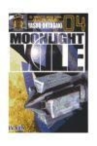 Knjiga Moonlight Mile 04 OHTAGAKI