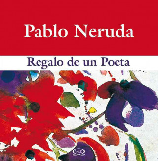 Kniha REGALO DE UN POETA-PABLO NERUDA 