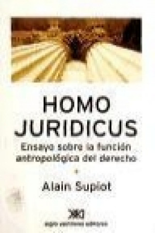 Carte Homo juridicus. Ensayo sobre la función antropológica del derecho 