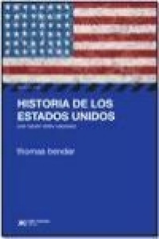 Kniha Historia de los Estados Unidos: una nación entre naciones 