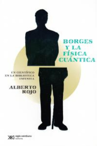 Kniha BORGES Y LA FISICA CUANTICA 