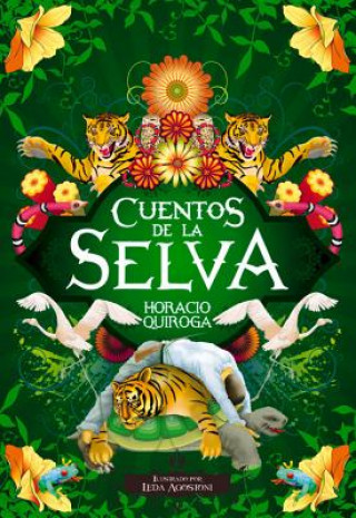 Könyv Cuentos de La Selva Horacio Quiroga