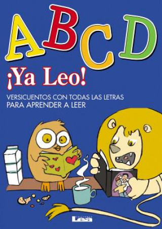 Könyv YA Leo! - ABCD: Versicuentos Con Todas Las Letras Para Aprender a Leer Carlos Santos Saez