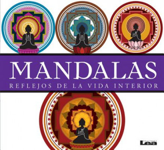 Книга Mandalas: Reflejos de La Vida Interior Maria Rosa Legarde