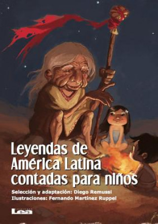 Könyv Leyendas de America Latina Contadas Para Ninos Fernando Martinez Ruppel