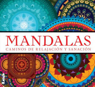 Buch Mandalas - Caminos de Relajacion y Sanacion: Caminos de Relajacion y Sanacion Laura Podio