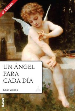 Carte Un Angel Para Cada Dia Julian Victoria