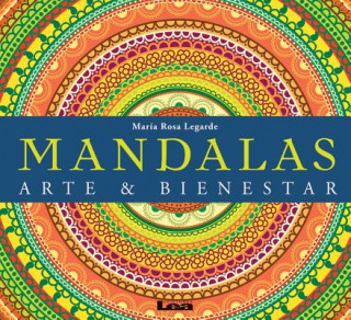 Книга Mandalas: Arte & Bienestar Maria Rosa Legarde