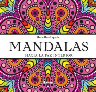 Carte Mandalas - Hacia La Paz Interior Maria Rosa Legarde