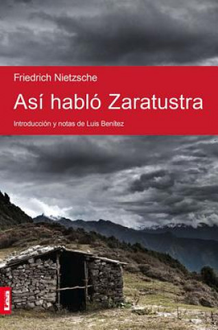 Kniha Asi Hablo Zaratustra Friedrich Wilhelm Nietzsche