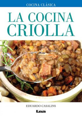 Kniha La Cocina Criolla Eduardo Casalins