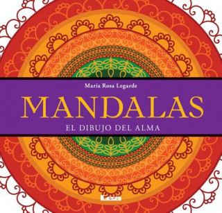 Kniha Mandalas: El Dibujo del Alma Maria Rosa Legarde