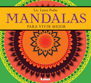 Kniha Mandalas Para Vivir Mejor Laura Podio