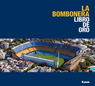 Książka La Bombonera: Libro de Oro Gustavo Varela