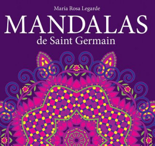 Book Mandalas de Saint Germain Maria Rosa Legarde