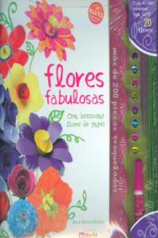 Kniha FLORES FABULOSAS (CREA HERMOSAS FLORES DE PAPEL) 
