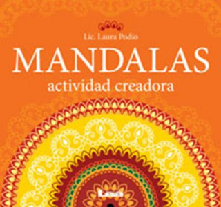 Könyv Mandalas Actividad Creadora - de Bolsillo: Actividad Creadora Laura Podio