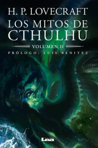 Carte Los Mitos de Cthulhu: Volumen 2 Howard Phillip Lovecraft