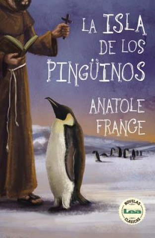 Kniha La Isla de Los Pinguinos Anatole France