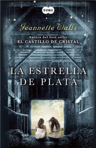 Kniha La Estrella de Plata Jeannette Walls