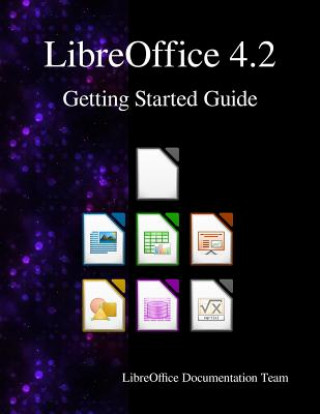 Könyv Libreoffice 4.2 Getting Started Guide Libreoffice Documentation Team