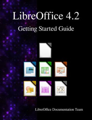 Βιβλίο Libreoffice 4.2 Getting Started Guide Libreoffice Documentation Team