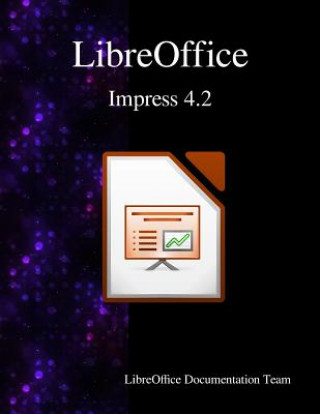 Книга Libreoffice Impress 4.2 Libreoffice Documentation Team