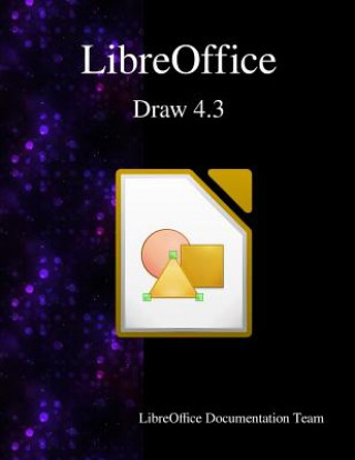 Knjiga Libreoffice Draw 4.3 Libreoffice Documentation Team