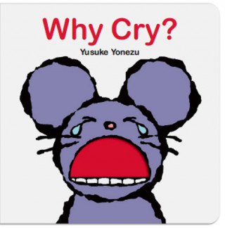 Knjiga Why Cry? Yusuke Yonezu