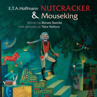 Książka Nutcracker & The Mouse King, The E. T. A. Hoffmann