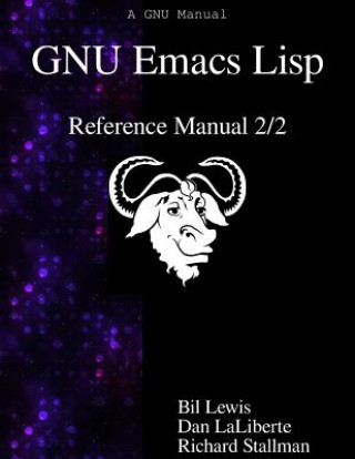 Könyv GNU Emacs LISP Reference Manual 2/2 Bil Lewis