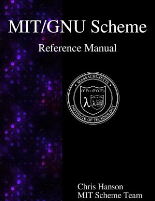 Kniha Mit/Gnu Scheme Reference Manual Chris Hanson