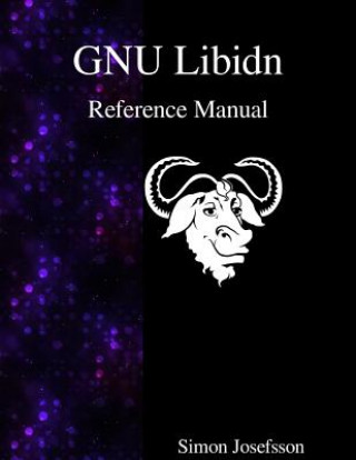 Knjiga Gnu Libidn Reference Manual Simon Josefsson