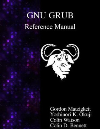 Kniha Gnu Grub Reference Manual Gordon Matzigkeit