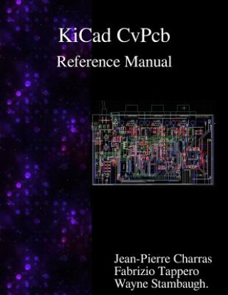 Carte Kicad - Cvpcb Reference Manual Jean-Pierre Charras