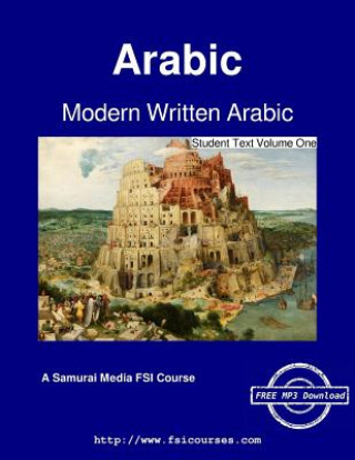 Książka Modern Written Arabic - Student Text Volume One Fsi Arabic Language and Area School