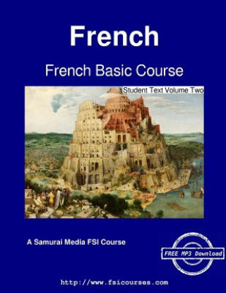 Knjiga French Basic Course - Student Text Volume Two Monique Cossaard