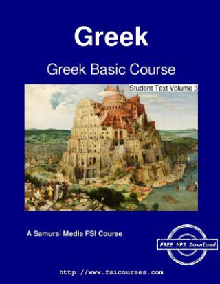 Kniha Greek Basic Course - Student Text Volume 3 S. Obolensky