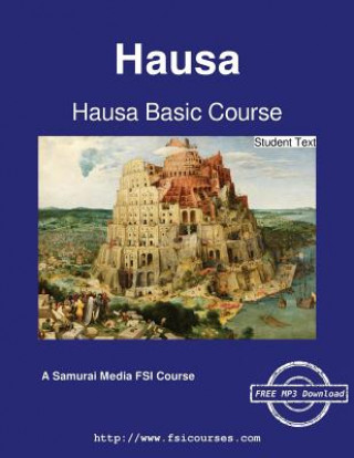 Carte Hausa Basic Course - Student Text Carleton T. Hodge