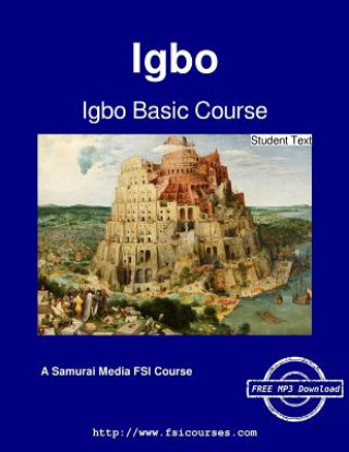 Knjiga Igbo Basic Course - Student Text L. B. Swift