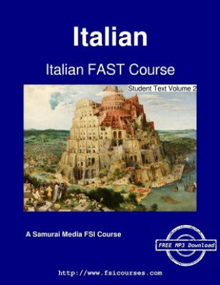 Book Italian Fast Course - Student Text Volume 2 Francesca Randazzo-Woodrow
