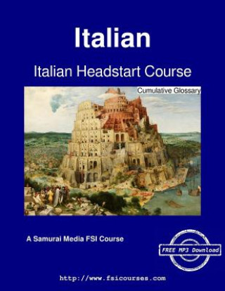 Carte Italian Headstart Course - Cumulative Glossary Defense Language Institute
