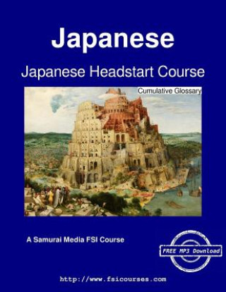 Buch Japanese Headstart Course - Cumulative Glossary Defense Language Institute