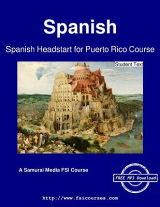 Książka Spanish Headstart for Puerto Rico Course - Student Text Defense Language Institute