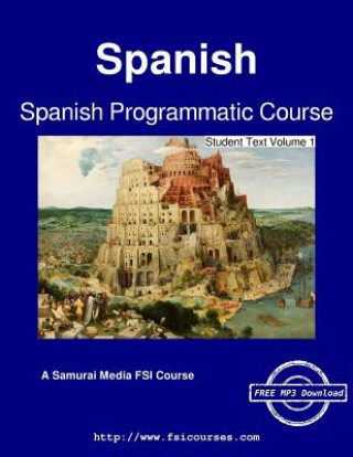 Kniha Spanish Programmatic Course - Student Text Volume 1 C. Cleland Harris