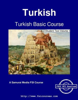 Könyv Turkish Basic Course - Student Text Volume 1 Lloyd B. Swift