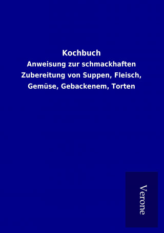 Knjiga Kochbuch ohne Autor