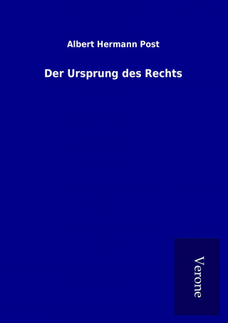 Buch Der Ursprung des Rechts Albert Hermann Post