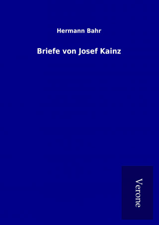 Książka Briefe von Josef Kainz Hermann Bahr