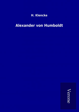 Carte Alexander von Humboldt H. Klencke